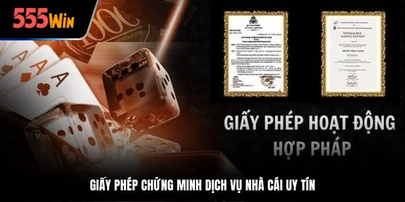 Giấy phép chứng minh dịch vụ nhà cái uy tín