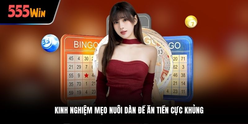 Kinh nghiệm mẹo nuôi dàn đề ăn tiền cực khủng
