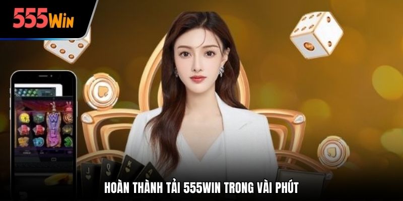 Hoàn thành tải ứng dụng trong vài phút