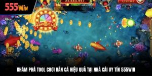 tool chơi bắn cá hiệu quả
